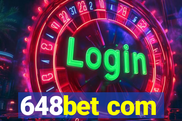 648bet com